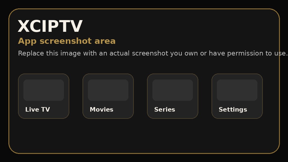 XCIPTV screenshot placeholder